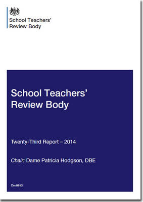 School Teachers' Review Body twenty-third report - 2014