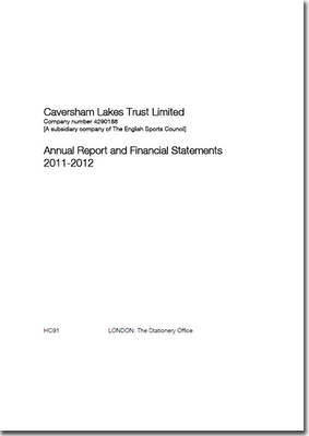 Caversham Lakes Trust Limited annual report and financial statements 2011-2012