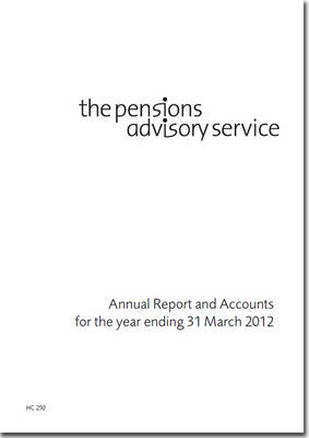 The Pensions Advisory Service annual report and accounts for the year ending 31 March 2012