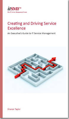 Creating and driving service excellence