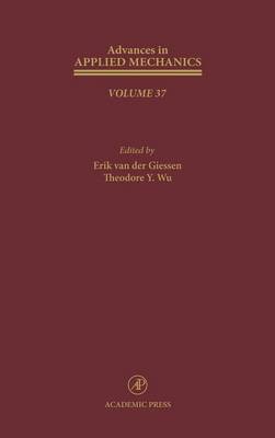 Advances in Applied Mechanics: Volume 37