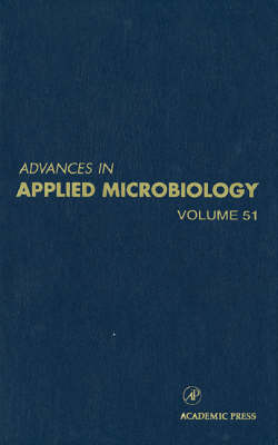 Advances in Applied Microbiology Volume 51