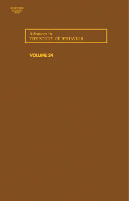 Advances in the Study of Behavior Volume 34