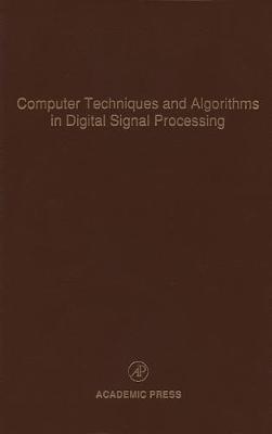 Computer Techniques and Algorithms in Digital Signal Processing Volume 75