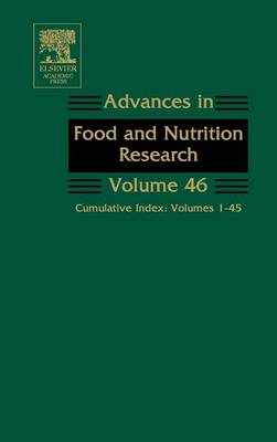 Advances in Food and Nutrition Research: Volume 46