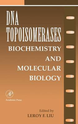 DNA Topoisomearases: Biochemistry and Molecular Biology: Volume 29A