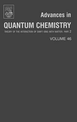 Advances in Quantum Chemistry: Volume 46