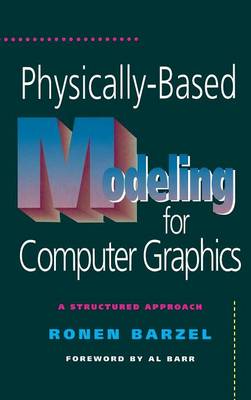 Physically-Based Modeling for Computer Graphics