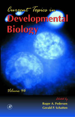 Current Topics in Developmental Biology Volume 46