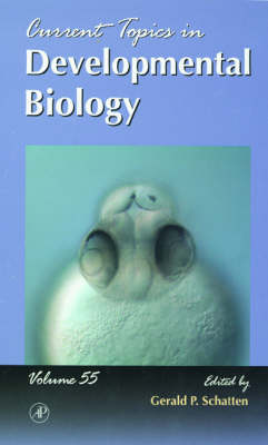 Current Topics in Developmental Biology: Vol 55