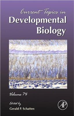 Current Topics in Developmental Biology Volume 74