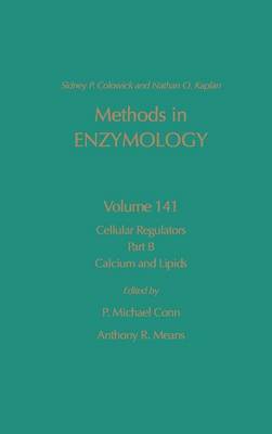 Cellular Regulators, Part B: Calcium and Lipids: Volume 141
