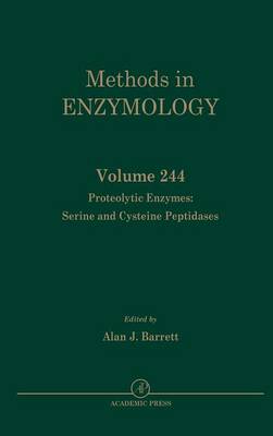 Proteolytic Enzymes: Serine and Cysteine Peptidases: Volume 244