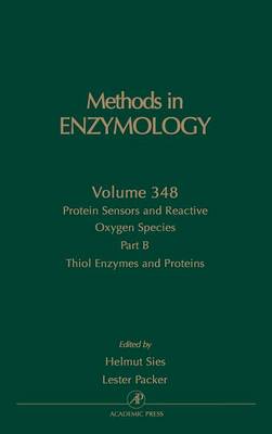 Protein Sensors and Reactive Oxygen Species, Part B: Thiol Enzymes and Proteins: Volume 348