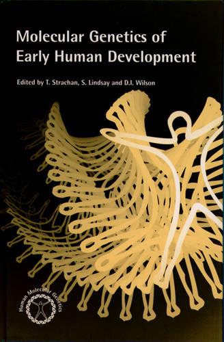 Molecular Genetics of Early Human Development