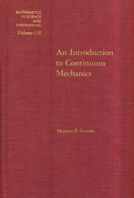 An Introduction to Continuum Mechanics Volume 158