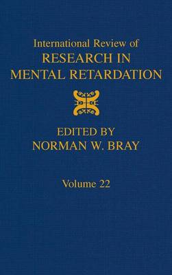 International Review of Research in Mental Retardation: Volume 22