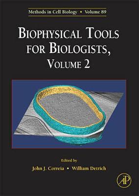 Biophysical Tools for Biologists Volume 89