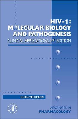 HIV I: Molecular Biology and Pathogenesis: Clinical Applications Volume 56