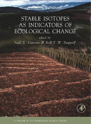 Stable Isotopes as Indicators of Ecological Change Volume 1
