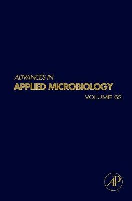 Advances in Applied Microbiology Volume 62