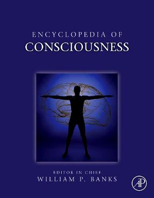 Encyclopedia of Consciousness