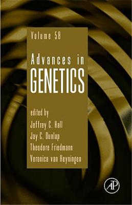 Advances in Genetics Volume 58