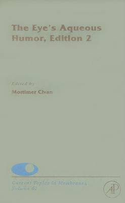 The Eye's Aqueous Humor Volume 62