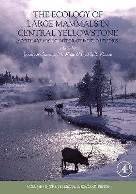 The Ecology of Large Mammals in Central Yellowstone Volume 3