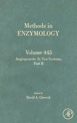Angiogenesis: In Vivo Systems, Part B Volume 445