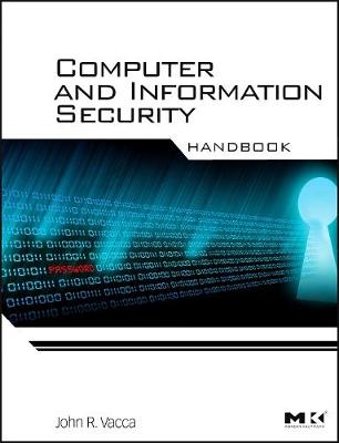 Computer and Information Security Handbook