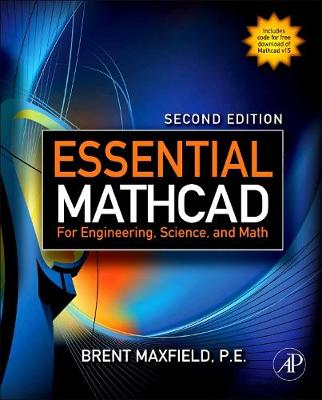 Essential Mathcad for Engineering, Science, and Math