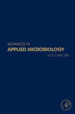 Advances in Applied Microbiology Volume 68