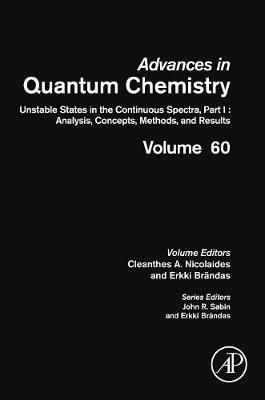 Unstable States in the Continuous Spectra. Analysis, Concepts, Methods and Results: Volume 60