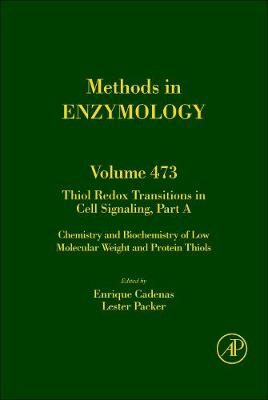 Thiol Redox Transitions in Cell Signaling, Part A Volume 473