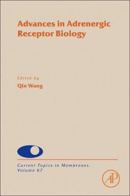 Advances in Adrenergic Receptor Biology Volume 67