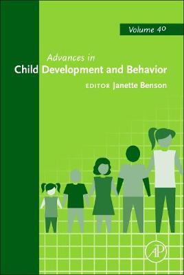 Advances in Child Development and Behavior Volume 40