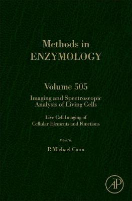 Imaging and Spectroscopic Analysis of Living Cells Volume 505