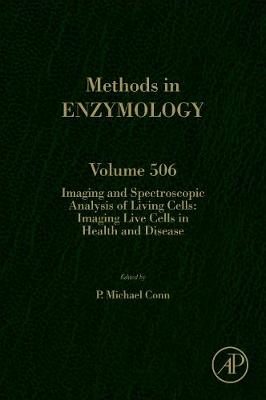 Imaging and Spectroscopic Analysis of Living Cells Volume 506