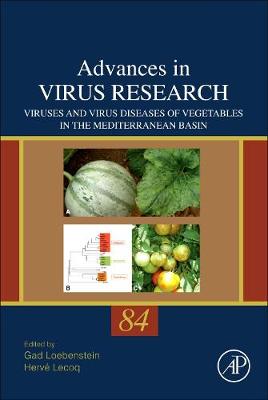 Viruses and Virus Diseases of Vegetables in the Mediterranean Basin Volume 84