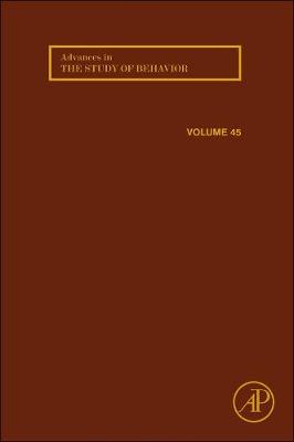 Advances in the Study of Behavior Volume 45