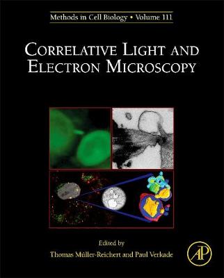 Correlative Light and Electron MIcroscopy Volume 111