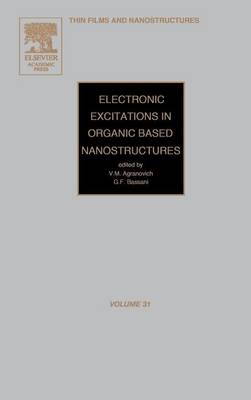 Electronic Excitations in Organic Based Nanostructures Volume 31