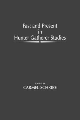 Past and Present in Hunter Gatherer Studies