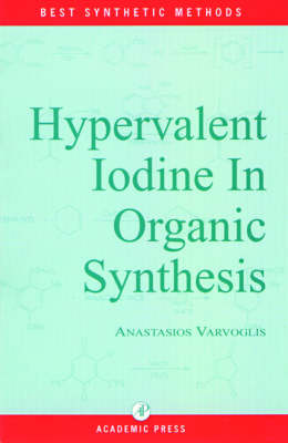 Hypervalent Iodine in Organic Synthesis