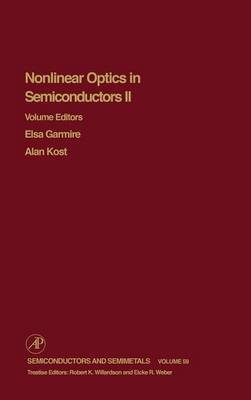 Nonlinear Optics in Semiconductors II Volume 59