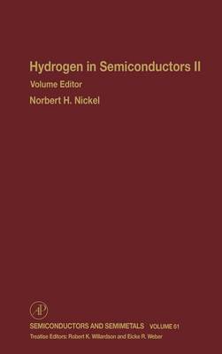 Hydrogen in Semiconductors II Volume 61