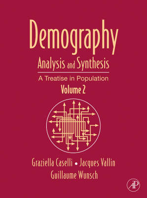 Demography: Analysis and Synthesis Volume 2