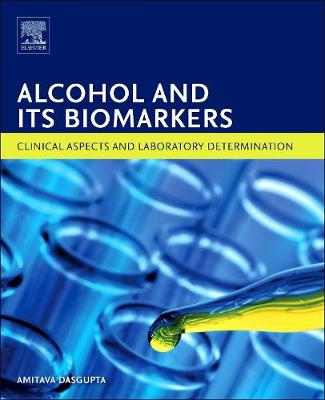 Alcohol and Its Biomarkers