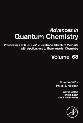 Proceedings of MEST 2012: Electronic Structure Methods with Applications to Experimental Chemistry Volume 68